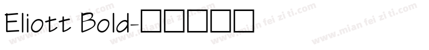 Eliott Bold字体转换